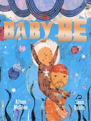 cover image of Baby Be